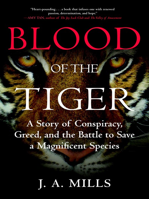Title details for Blood of the Tiger by J. A. Mills - Available
